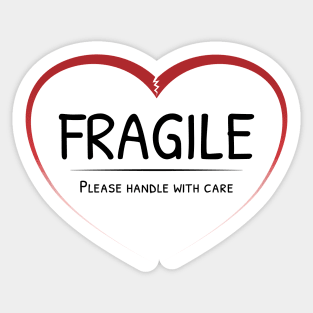 Fragile heart - please handle with care (Dark text) Sticker